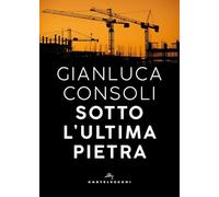 Sotto l'ultima pietra