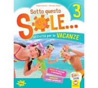 Sotto questo sole... Attività per le vacanze-Fascicolo delle regole. Per la Scuola elementare (Vol. 3)