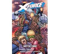 Sotto tiro. X-Force. Vol. 2
