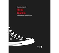 Sotto traccia. Una storia indie contemporanea