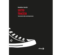 Sotto traccia. Una storia indie contemporanea