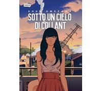 Libri Shun Umezawa - Sotto Un Cielo Di Collant (Variant Comicon)