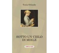 Sotto un cielo di miele