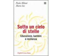 Sotto un cielo di stelle. Educazione, bambini e resilienza