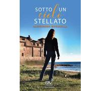 Sotto un cielo stellato