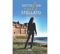 Sotto un cielo stellato