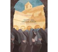 Sotto una cattiva stella. La prima indagine di suor Agnès