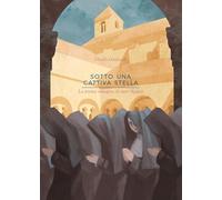 Sotto una cattiva stella. La prima indagine di suor Agnès