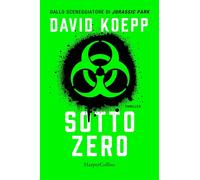 Sotto zero [Paperback] [Jul 08, 2022] Koepp, David and Ricci, Anna