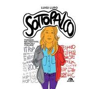 Sottopalco. Viaggio nei festival musicali italiani