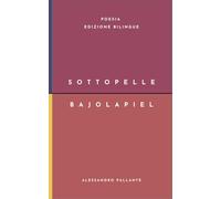 SOTTOPELLE - BAJOLAPIEL