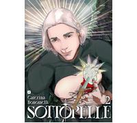 Sottopelle. Vol. 2 - Bonomelli Caterina