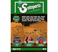 Sottoporta review. Il calcio internazionale (Vol. 5)