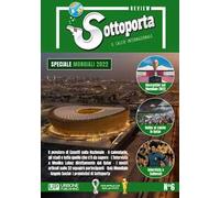 Sottoporta review. Il calcio internazionale. Vol. 6