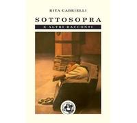 Sottosopra e altri racconti