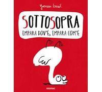Sottosopra. Impara dov'è, impara com'è