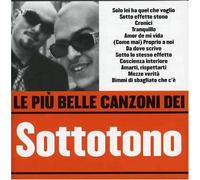 Sottotono - Le Piu' Belle Canzoni Dei Sottotono