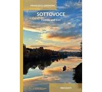 Sottovoce. For ever and ever