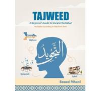 Tajweed: A Beginner's Guide to Quranic Recitation