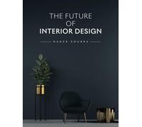 The Future of Interior Design