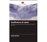 Souffrance et salut: Une étude de certains romans d'Alice Walker et de Toni Morrison