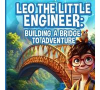 Soufyane Leo the Little Engineer (Tascabile)