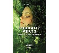 Souhaits Verts | Recueil de poèmes Vietnamiens