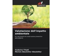 Soukaina Tihadi Meriem Aboulethar Abou Valutazione dell'impatto ambi (Tascabile)