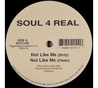 Soul 4 Real - Not Like Me