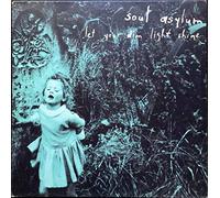 Soul Asylum - Let Your Dim Light Shine
