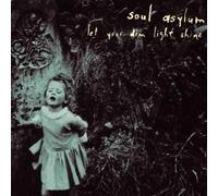 Soul Asylum - Let Your Dim Light Shine