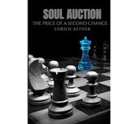 SOUL AUCTION: A PRICE OF A SECOND CHANCE