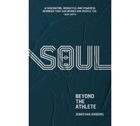 Soul: Beyond the Athlete