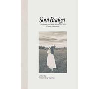 Soul Budget: The Inner and Outer Work of a Mid-Career Sabbatical