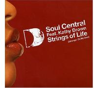 Soul Central Featuring Brown, Kathy - Strings of Life