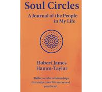 Soul Circles: Reflecting on the Purpose, Energy, and Meaning Behind Every Connection