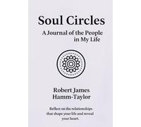 Soul Circles: Reflecting on the Purpose, Energy, and Meaning Behind Every Connection