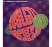 Soul City Orcchestra - Keep on lovin' me (4 mixes, feat. Ruth Campbell) [VINYL]