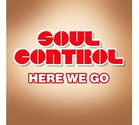 Soul Control - Here We Go