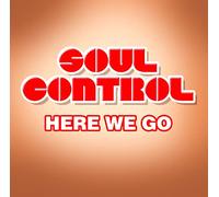Soul Control – Here We Go – CD – Zyx Music