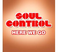 Soul Control – Here We Go – CD – Zyx Music