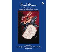 Soul Dance: Anthology of Poems Curated by Soul Scribers Society