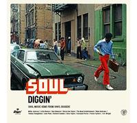 SOUL DIGGIN' - SOUL MUSIC GEMS FROM VINYL DIGGERS