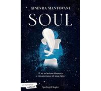 Soul. Ediz. italiana - Mantovani Ginevra