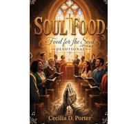 SOUL FOOD: FOOD FOR THE SOUL