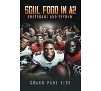 Soul Food In A2: Footbrawl and Beyond