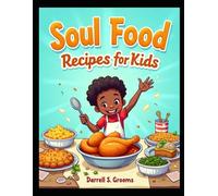 Soul Food Recipes For Kids