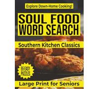 Soul Food Word Search Puzzle Book: 55 Easy Puzzles - Large Print for Seniors