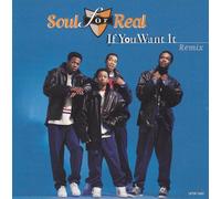 Soul for Real – If You Want It