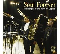 Soul Forever - The Memphis Giants Meet the Legends